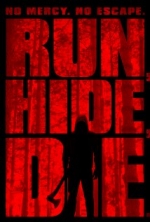 Run, Hide, Die